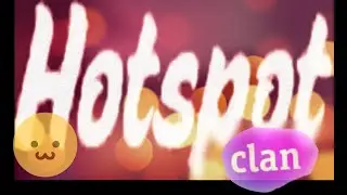 h0tsp0t clan opener