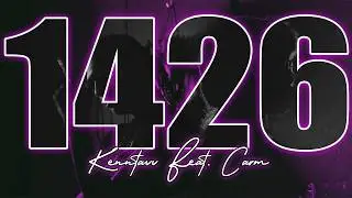 1426🌹 - KennTavv Feat. Carm