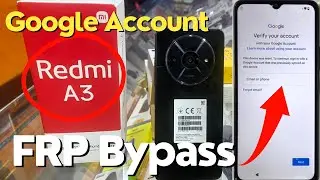 Redmi A3 2024 FRP Bypass |  Redmi A3 Google Account Bypass | MIUI 14 FRP Bypass Without PC