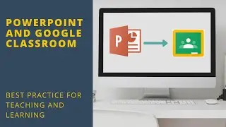 How to send Powerpoint in Google Classroom Tutorial