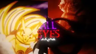 All Eyes 「 Anime Flow AMV/Edit 」(4K)
