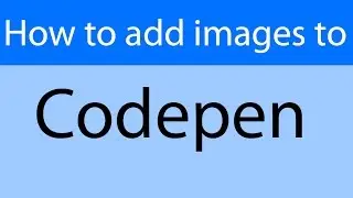 How to add images to Codepen.io