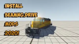How to Install BeamNG Drive Mods in 2020!