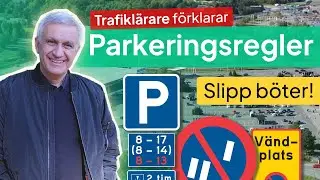 Trafiklärare Förklarar Parkeringsskyltar & Parkeringsregler