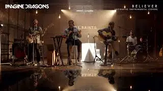 🎧 Imagine Dragons - Believer (Acoustic) (Instrumental Cover)