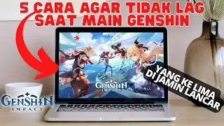 5 WAYS TO NOT LAG WHEN PLAYING GANSHIN IMPACT ON THE NEWEST LAPTOP OR COMPUTER