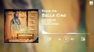 Bella Ciao II Remake II #Ep BabbuMaan II Chapter 1 II