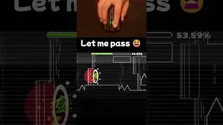 Let Me Pass 😫
