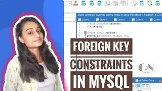Foreign Key Constraints in MySQL || MySQL Tutorial || Code With Neha