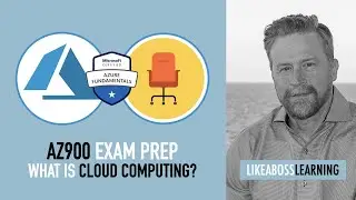 What is Cloud Computing? | Microsoft Azure & Cloud Computing Fundamentals Course (AZ900)