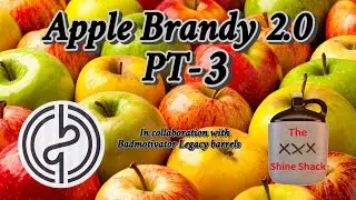 Apple Brandy 2.0 PT-3 (Blending & Barreling)