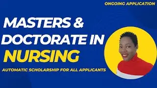 Masters & Doctorate in Nursing with Automatic Scholarship! Ongoing Application!!