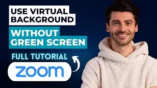 How to Use Zoom Virtual Background Without Green Screen [2026 Full Guide]