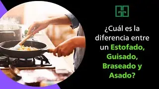 DIFERENCIAS ENTRE ESTOFADO, GUISADO, BRASEADO Y ASADO #TECNICAS_CULINARIAS