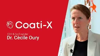 Revolutionizing Medical Device Safety: Dr. Cécile Oury Unveils Coati-X Innovation