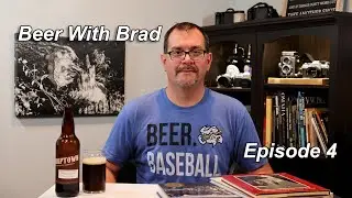 Beer with Brad Episode 04 - Photography Discussion