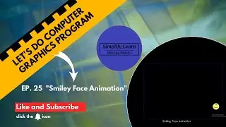 How To Create Smiley Face Animation in C Or C++ (Computer Graphics)