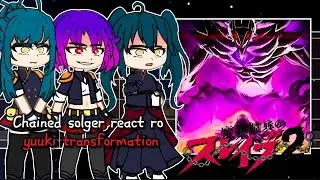 Mato Seihei No Slave React to Yuuki | Chained Soldier Season 2 | Gacha React 
