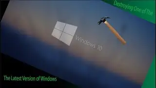Destroying One Windows 10 1809