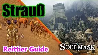 Soulmask Reittier Guide: Strauß - Der Einfachste weg!