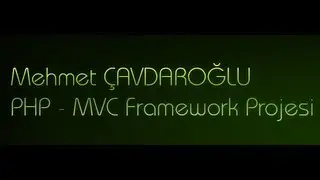 PHP - MVC Framework Projesi - 7. Bölüm