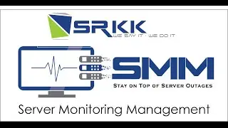 Server Monitoring Management (SMM)