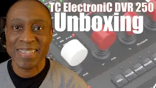 TC ELECTRONIC DVR 250-DT UNBOXING | ARE HYBRID REVERB UNITS GOOD and SHOULD I USE THE DVR250-DT