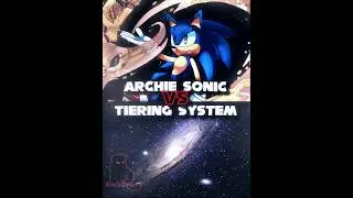 Archie Sonic vs Tiering System #vs #vsbattle #wis