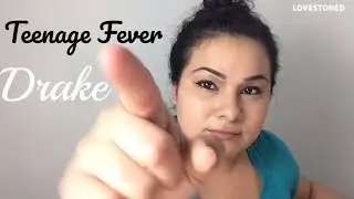 Drake Teenage Fever REACTION