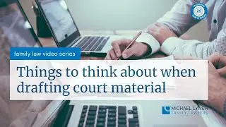 Things to think about when drafting court material