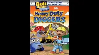 Bob the Builder Ready Steady Build Heavy Duty Diggers (2010) Video