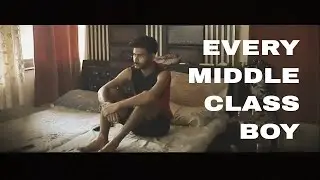 Every Middle Class Boys Story | Short Film 