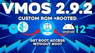 VMOS Pro Root V2.9.2 | VMOS Custom ROM | VMOS Pro Android 12