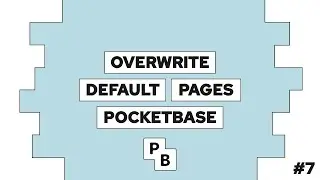 How To Overwrite Pocketbase Default Pages