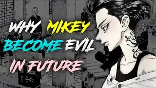 WHY MIKEY BECOME EVIL IN FUTURE IN | HINDI | I AM SHINOBI 🔥