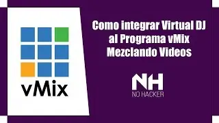 Como Integrar Virtual Dj al Programa vMix | 2019