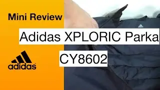 Adidas XPLORIC Parka Review