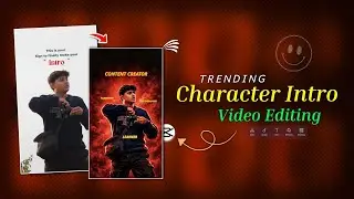 Instagram Trending Character Intro Video Editing Tutorial | Viral Intro Reels Edit On Capcut 