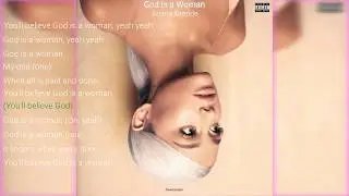 Ariana Grande - God is a woman(Official Lyrics)