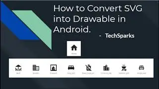 Convert SVG Material Icons into Drawable Assets | Android | Android Studio | TechSparks