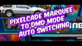 Pixelcade Marquee to DMD Mode Auto Switching in HyperSpin