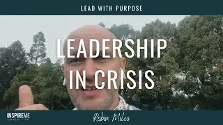 Leadership in Crisis