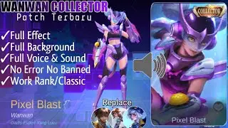 SCRIPT SKIN WANWAN COLLECTOR PIXEL BLAST FULL VOICE & SOUND NO PASSWORD | NEW PATCH