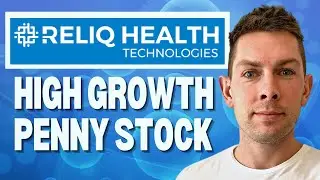 High Growth Health Stock | Cheap Stock to Buy Now | Penny Stock News Now | Reliq Health Technologies