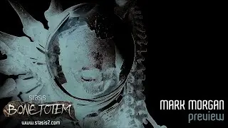 MARK MORGAN   STASIS BONE TOTEM