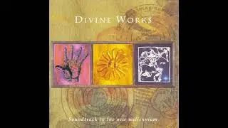 Divine Works – Soundtrack To The New Millennium (Full Album) (1997)