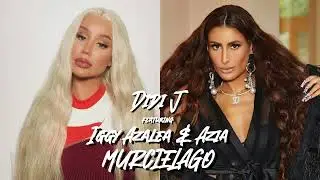Didi J - Murcielago ft. Iggy Azalea & Azia [Official Audio]