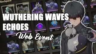 CLAIM YOUR 5-STAR ECHO NOW at the Wuthering Waves Echoes Web Event!