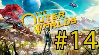 Лаборатория ♦ The Outer Worlds #14