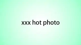 How to pronounce xxx hot photo